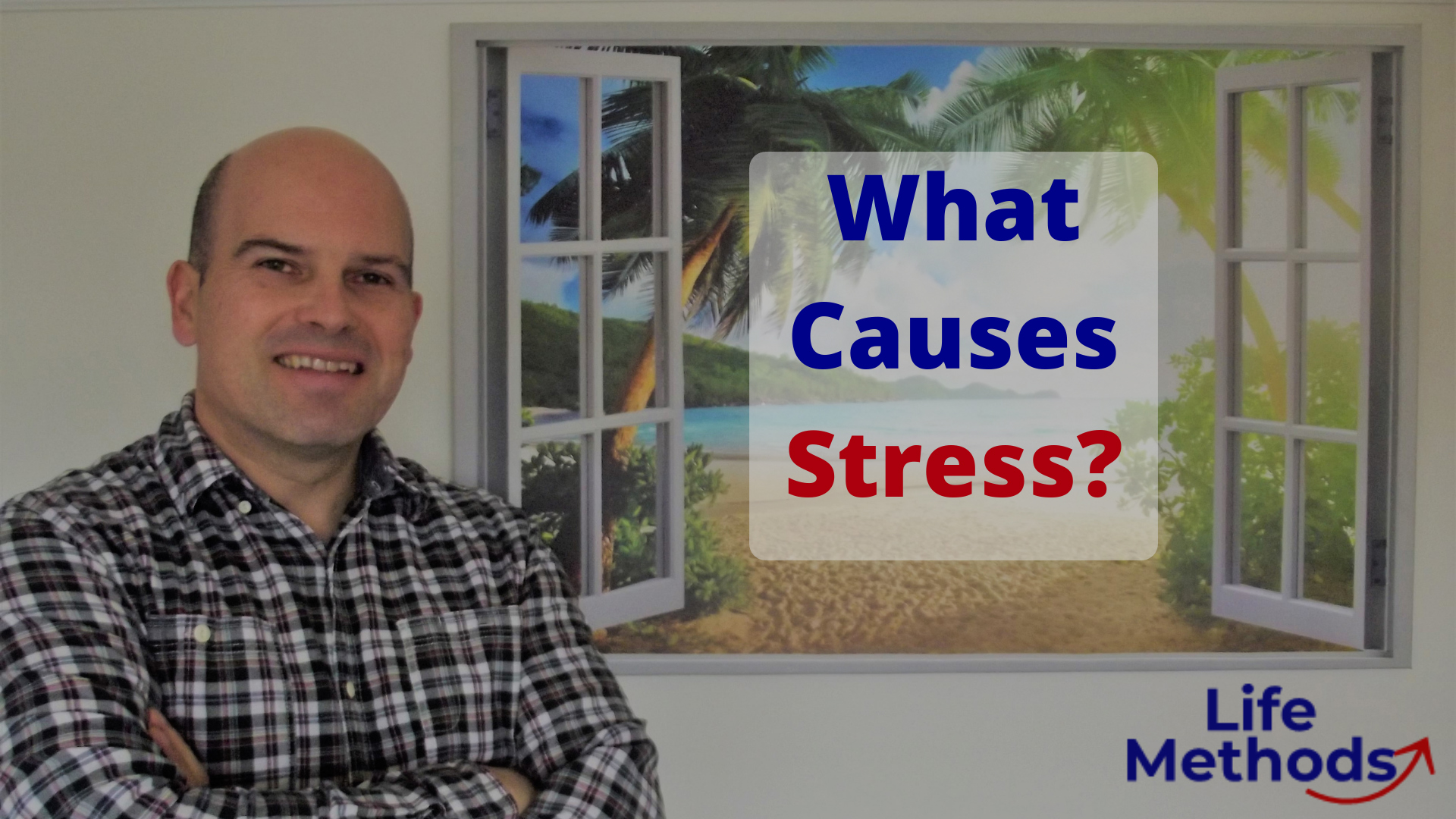 What Causes Stress? How to identify the main causes of stress – For YOU!
